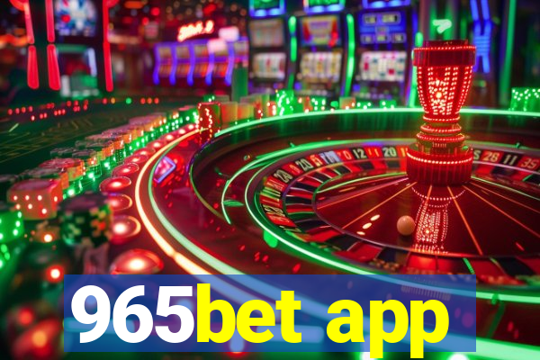 965bet app